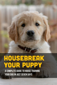 Housebreak Your Puppy