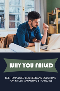 Why You Failed