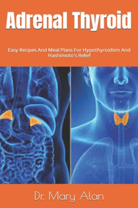 Adrenal Thyroid