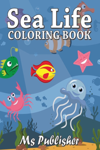 Sea Life Coloring Book