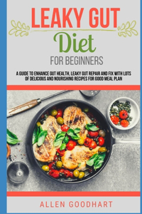 Leaky Gut Diet For Beginners