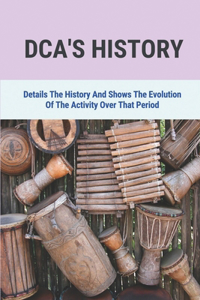 DCA's History