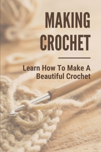 Making Crochet