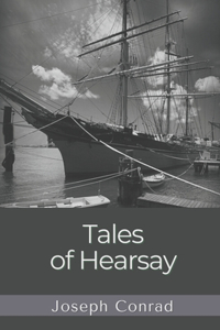 Tales Of Hearsay