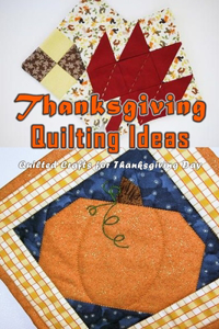 Thanksgiving Quilting Ideas