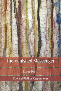 The Vanished Messenger