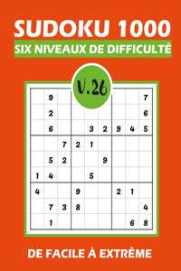 SUDOKU 1000 six niveaux de difficulté Vol.26