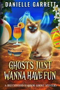 Ghosts Just Wanna Have Fun