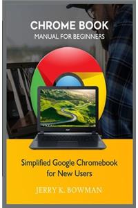Chrome Book Manual for Beginners