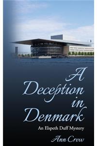 A Deception in Denmark