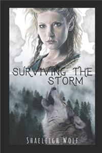 Surviving the Storm