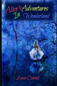 Alice In Wonderland (Annotated) Unabridged Classic Children book