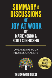 Summary and Discussions of Joy at Work