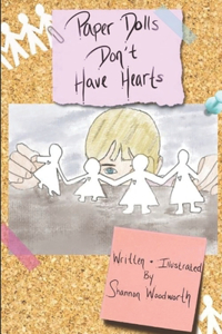 Paper Dolls Don't Have Hearts