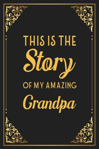This Is The Story Of My Amazing Grandpa