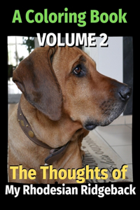 The Thoughts of My Rhodesian Ridgeback