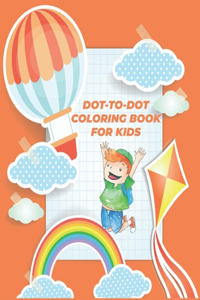 Dot-To-Dot Coloring Book for Kids