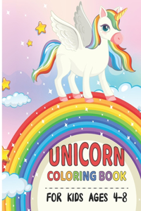 Unicorn Coloring Book For Kids' Ages 4-8.