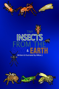 Tiny Insects From Sky & Earth