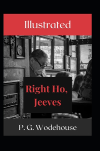 Right Ho Jeeves Illustrated