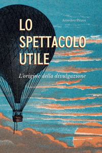 Lo spettacolo utile