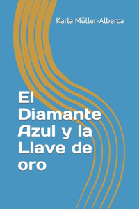 diamante azul y la Llave de oro