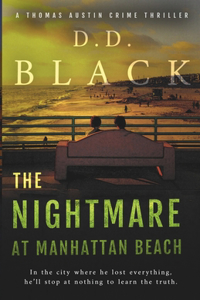 Nightmare at Manhattan Beach