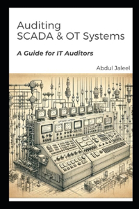 Auditing SCADA and OT Systems