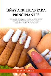 Uñas Acrilicas para Principiantes