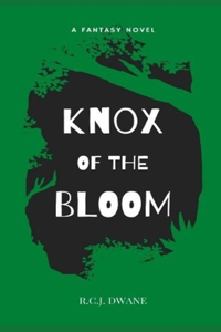 Knox of the Bloom