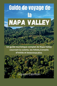 Guide de voyage de la Napa Valley