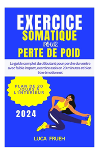 Exercice Somatique Pour Perte de Poids