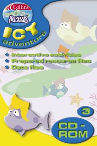 Year 3 CD-Rom (Collins Spark Island ICT Adventure)