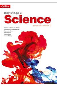 Key Stage 3 Science -- Teacher Pack 3 [Second Edition]