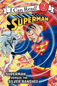 Superman Classic: Superman Versus the Silver Banshee