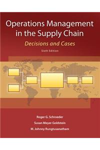 Operations Management in the Supply Chain: Decisions and Cases