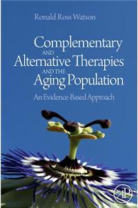 Complementary and Alternative Therapies and the Aging Population