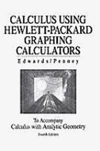 Using Hewlett-Packard Graphing Calculators Manual for Calculus
