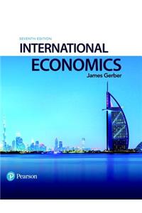 International Economics Plus Mylab Economics with Pearson Etext -- Access Card Package