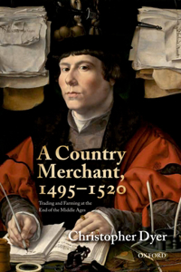 A Country Merchant, 1495-1520