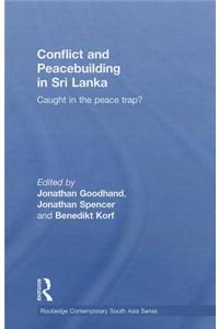 Conflict and Peacebuilding in Sri Lanka