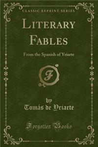 Literary Fables