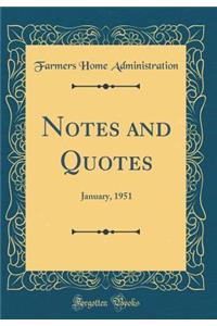 Notes and Quotes: January, 1951 (Classic Reprint)