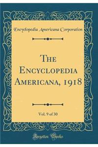 The Encyclopedia Americana, 1918, Vol. 9 of 30 (Classic Reprint)