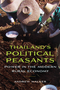 Thailandas Political Peasants