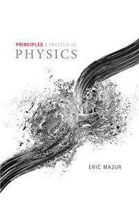 Principles & Practice of Physics, Volume 2 (Chapters 22-34)