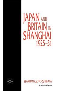 Japan and Britain in Shanghai, 1925-31