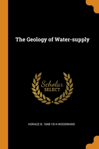 The Geology of Water-supply