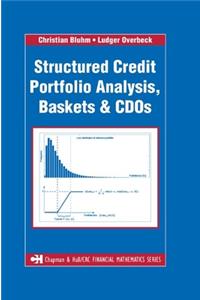 Structured Credit Portfolio Analysis, Baskets and CDOs