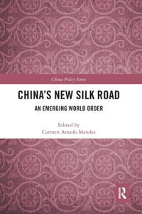 China's New Silk Road